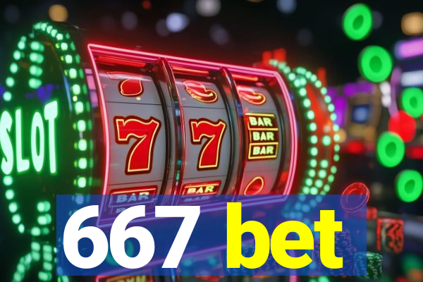 667 bet